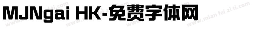 MJNgai HK字体转换